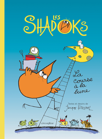 SHADOKS, LA COURSE A LA LUNE