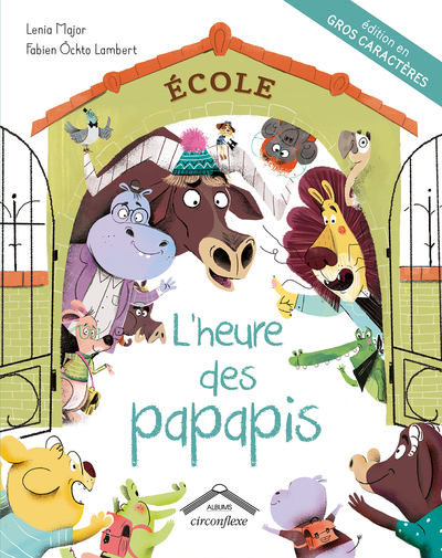 L´HEURE DES PAPAPIS - GROS CARACTERES