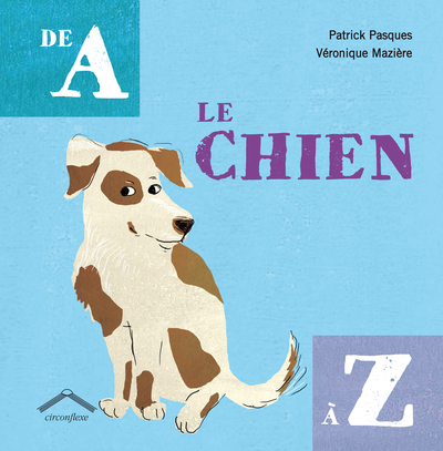 CHIEN DE A A Z (LE)