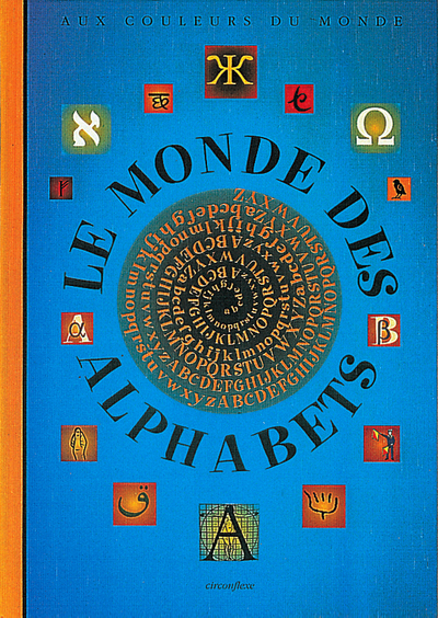 MONDE DES ALPHABETS (LE)