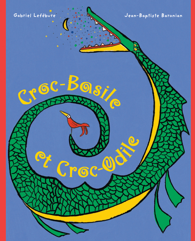 CROC-BASILE ET CROC-ODILE