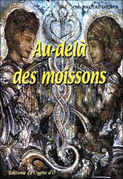 AU-DELA DES MOISSONS - 12