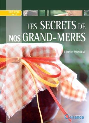SECRETS DE NOS GRANDS-MERES