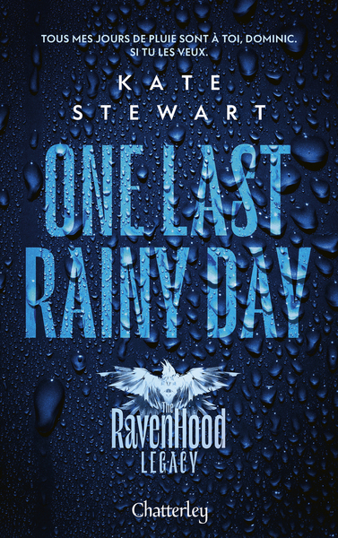 ONE LAST RAINY DAY - VOL01 THE RAVENHOOD LEGACY - TOME 1