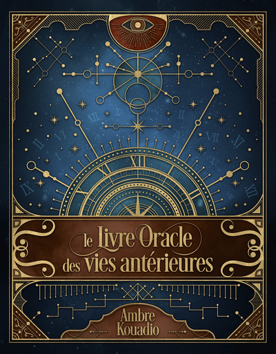 LE LIVRE ORACLE DES VIES ANTERIEURES