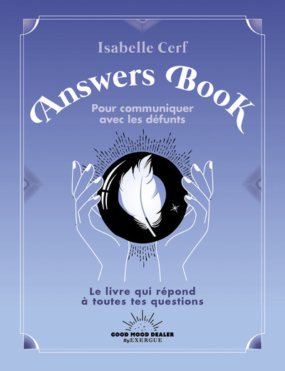 L´ANSWERS BOOK POUR COMMUNIQUER AVEC LES DEFUNTS