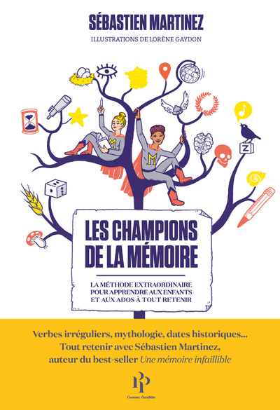 HAMPIONS DE LA MEMOIRE - LA METHODE EXTRAORDINAIRE POUR APPRENDRE AUX 