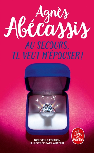 AU SECOURS, IL VEUT M´EPOUSER ! (NOUVELLE EDITION)