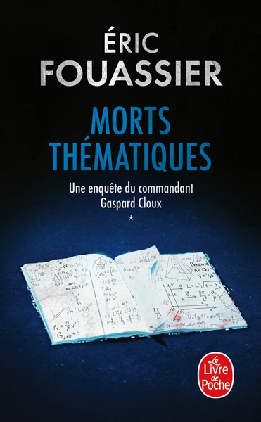 MORTS THEMATIQUES (UNE ENQUETE DU COMMANDANT GASPARD CLOUX, TOME 1)