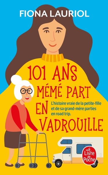 101 ANS MEME PART EN VADROUILLE