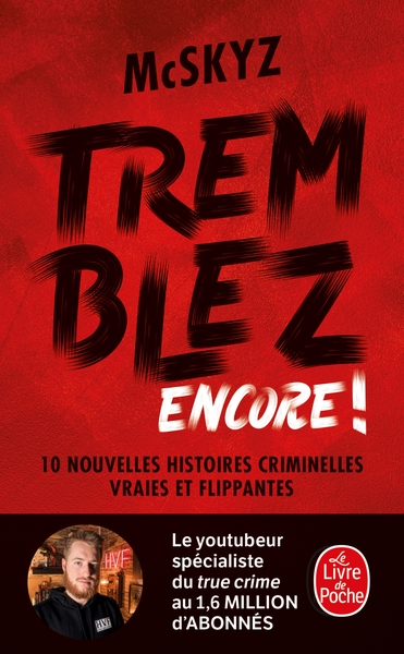 TREMBLEZ ENCORE !