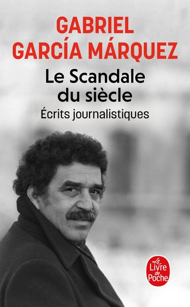 SCANDALE DU SIECLE - ECRITS JOURNALISTIQUES