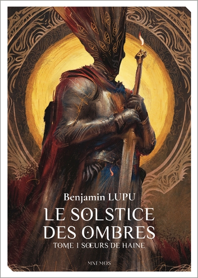 SOLSTICE DES OMBRES - TOME 1 S URS DE HAINE