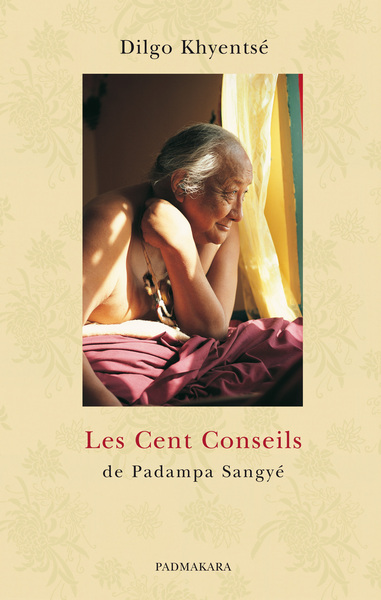 CENT CONSEILS PADAMPA SANGYE