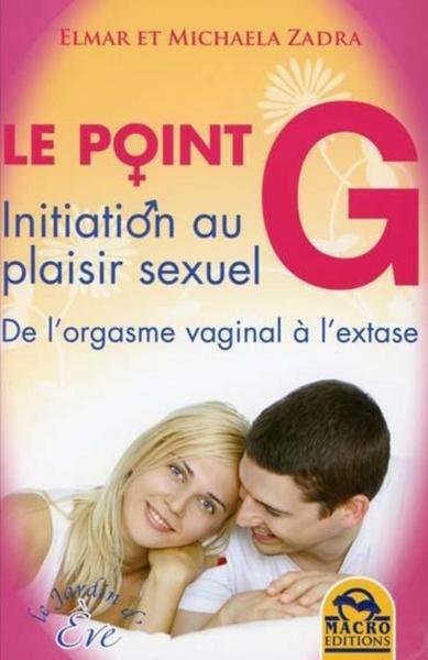 POINT G - INITIATION AU PLAISIR SEXUEL