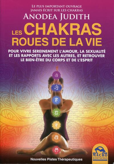 CHAKRAS  ROUES DE LA VIE