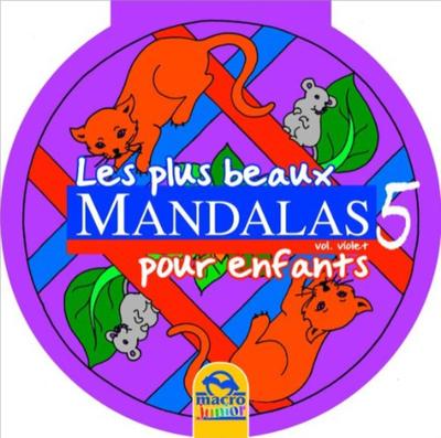 PLUS BEAUX MANDALAS POUR ENFANTS - VOLUME 5 VIOLET