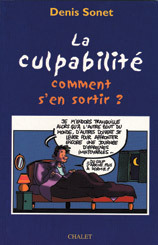CULPABILITE COMMENT S´EN SORTIR