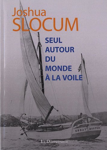 SEUL AUTOUR DU MONDE A LA VOILE