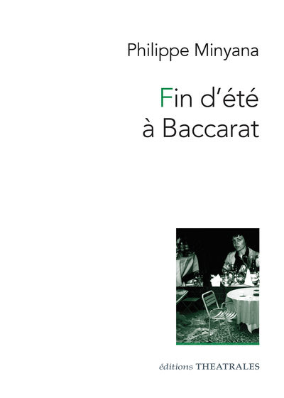 FIN D ETE A BACCARAT  NOUVELLE EDITION