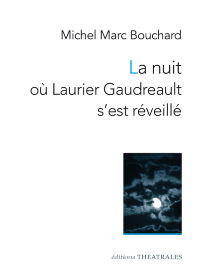 NUIT OU LAURIER GAUDREAULT S´EST REVEILLE