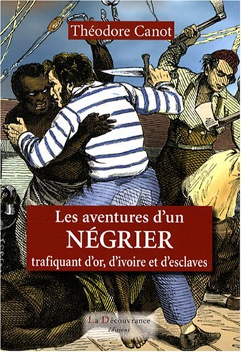 AVENTURES D´UN NEGRIER  (NE)