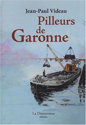 PILLEURS DE GARONNE
