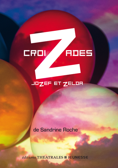 CROIZADES JOZEF ET ZELDA