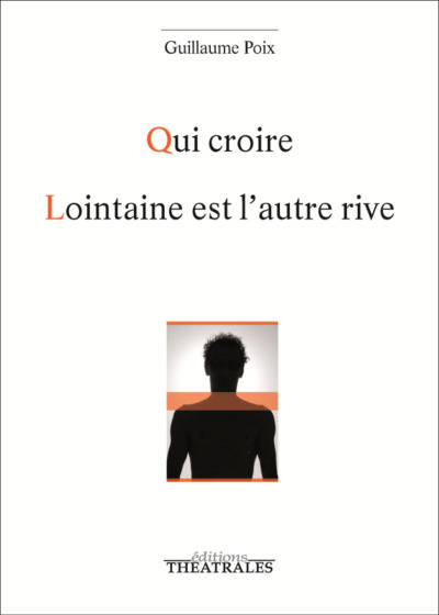 QUI CROIRE / LOINTAINE EST L´AUTRE RIVE