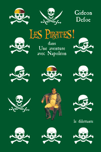 PIRATES! DANS UNE AVENTURE AVEC NAPOLEON