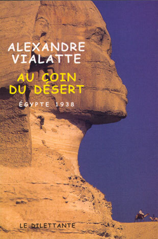 AU COIN DU DESERT - EGYPTE 1938