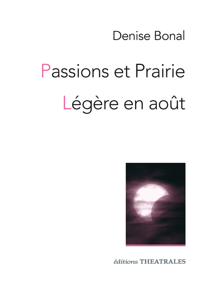 PASSIONS ET PRAIRIE SUIVI LEGERE EN AOUT NED