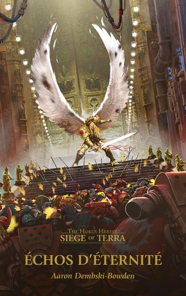 SIEGE OF TERRA - T07 - ECHOS D´ETERNITE