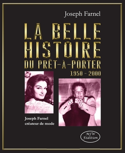 BELLE HISTOIRE DU PRET-A-PORTER 1950-2000