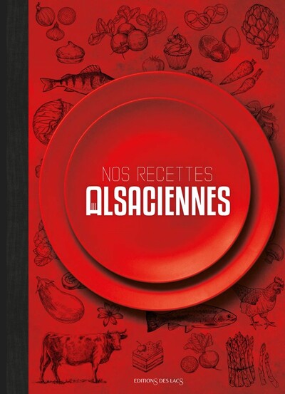 NOS RECETTES ALSACIENNES