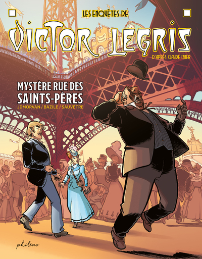 ENQUETES DE VICTOR LEGRIS - TOME 1 MYSTERE RUE DES SAINTS-PERES - VOL01