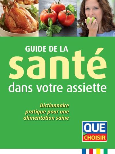 GUIDE DE LA SANTE DANS VOTRE ASSIETTE