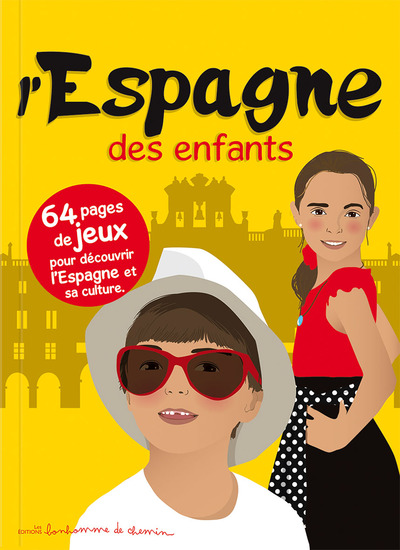L´ ESPAGNE DES ENFANTS