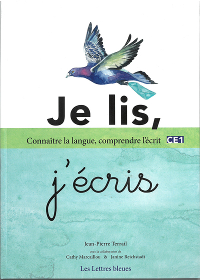 JE LIS, J´ECRIS CE1 - CONNAITRE LA LANGUE, COMPRENDRE L ECRIT - MANUEL DE FRANCAIS  CE1