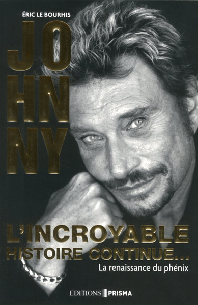 JOHNNY L´INCROYABLE HISTOIRE CONTINUE