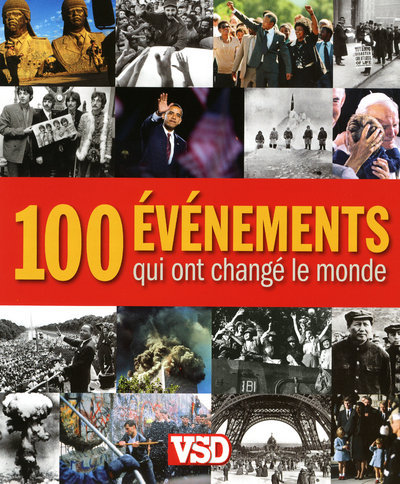 100 EVENEMENTS QUI ONT CHANGE LE MONDE