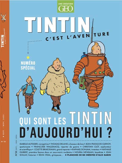 TINTIN C´EST L´AVENTURE N 25 - QUI SONT LES TINTIN D´AUJOURD´HUI ?