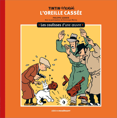 COULISSES D´UNE OEUVRE - 6 - VOL06 - L´OREILLE CASSEE