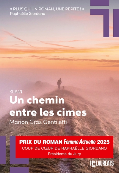 CHEMIN ENTRE LES CIMES - COUP DE COEUR PRESIDENTE FEMME ACTUELLE