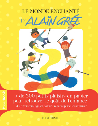 MONDE ENCHANTE D ALAIN GREE (PAPERBOOK) LIVRE D ACTIVITES