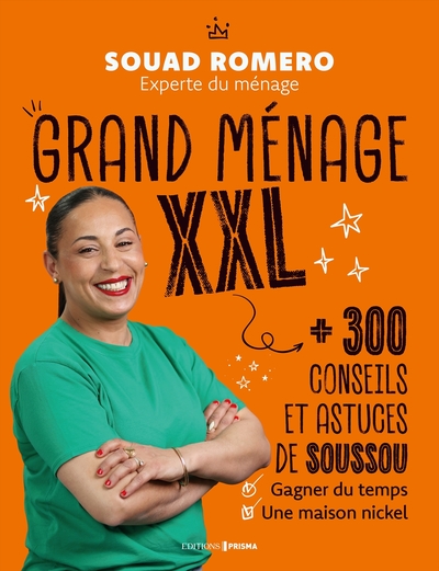 GRAND MENAGE XXL - LES ASTUCES ET CONSEILS DE SOUSSOU
