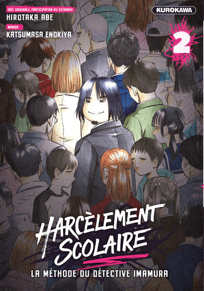 HARCELEMENT SCOLAIRE  LA METHODE DU DETECTIVE IMAMURA - HARCELEMENT SCOLAIRE - LA METHODE DU DETECTI