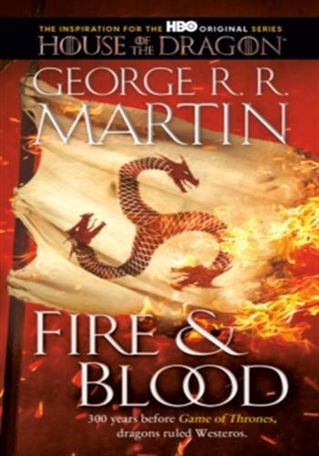 FIRE & BLOOD*