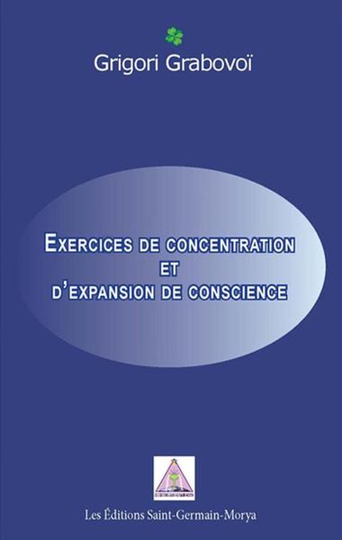 EXERCICES DE CONCENTRATION ET D´EXPANSION DE CONSCIENCE
