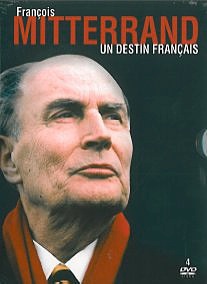 COFFRET FRANCOIS MITTERRAND - UN DESTIN FRANCAIS - 4 DVD